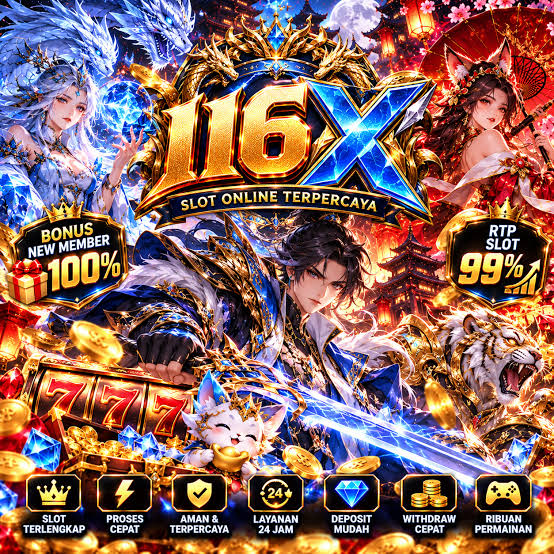 116X - 116X Daftar Akun Mudah Aman